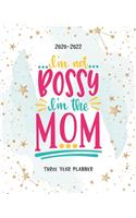 Im Not Bossy Im The Mom