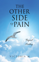 The Other Side Of Pain