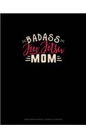 Badass Jiu Jitsu Mom: Graph Paper Notebook - 0.25 Inch (1/4") Squares