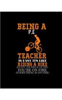 Being a P.E Teacher Is Easy Its Like Riding a Bike