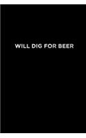 will dig for beer: Hangman Puzzles - Mini Game - Clever Kids - 110 Lined pages - 6 x 9 in - 15.24 x 22.86 cm - Single Player - Funny Great Gift