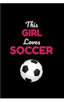 This Girl Loves Soccer