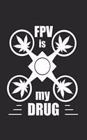 FPV is my drug