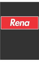 Rena: Rena Planner Calendar Notebook Journal, Personal Named Firstname Or Surname For Someone Called Rena For Christmas Or Birthdays This Makes The Perfec