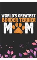World's Greatest Border Terrier Mom