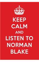 Keep Calm and Listen to Norman Blake: Norman Blake Designer Notebook