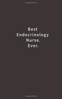 Best Endocrinology Nurse. Ever.: Lined notebook