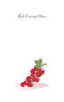 Red Currant Notes: 6"x9" Ruled Lined Notebook - Watercolor Texture Fruit Illustration Cover. Matte Softcover And White Interior Papers.