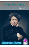 Vingt ANS Après (Tome II)