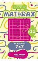 Sudoku Mathrax - 200 Master Puzzles 7x7 (Volume 11)