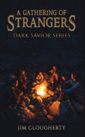 Gathering of Strangers