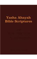 Yasha Ahayah Bible Scriptures (YABS) Study Bible