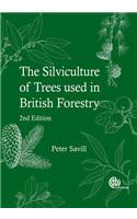 Silviculture of Trees Used in British Forestry