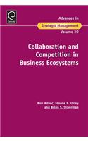 Collaboration and Competition in Business Ecosystems