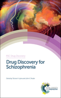 DRUG DISCOVERY FOR SCHIZOPHRENIA: Volume 44