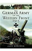 The German Army on the Western Front 1915