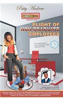 Plight of Non-Graduate Employees