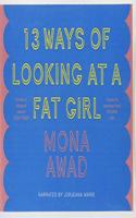 13 Ways of Looking at a Fat Girl