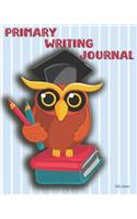 Primary Writing Journal: Owl Story Writing for Girls and Boys Handwriting Pages and Sketch Pages Blue Star Background