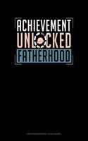 Achievement Unlocked Fatherhood: Graph Paper Notebook - 1/2 Inch Squares(1819 Graph Paper Notebook - 1/2 Inch Squares)