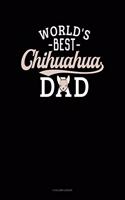 World's Best Chihuahua Dad: 4 Column Ledger(1048 4 Column Ledger)