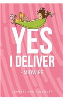 Yes, I Deliver - Midwife