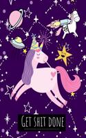 Unicorn Notebook College Ruled Lined Pages for School Get Shit Done: Wide Ruled School Office Home Student Teacher Composition Notebooks