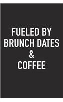 Fueled by Brunch Dates and Coffee