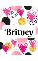 Britney: Personalized Journal Notebook with Lined Blank Pages