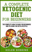 Complete Ketogenic Diet for Beginners