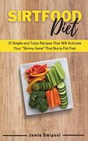 Sirtfood Diet