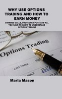 Why Use Options Trading and How to Earn Money