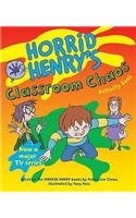 Horrid Henry's Classroom Chaos