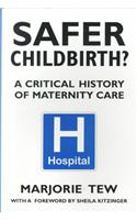 Safer Childbirth?