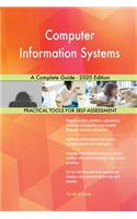 Computer Information Systems A Complete Guide - 2020 Edition
