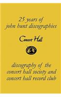 Concert Hall. Discography of the Concert Hall Society and Concert Hall Record Club.