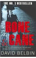 Bone and Cane
