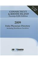 Folio Physician Directory: Connecticut & Rhode Island: Including Healthcare Facilities
