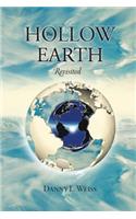The Hollow Earth Revisited
