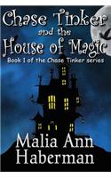 Chase Tinker and the House of Magic