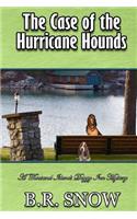 Case of the Hurricane Hounds