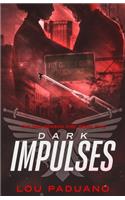 Dark Impulses