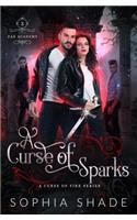 A Curse of Sparks