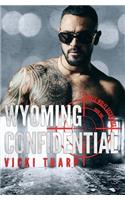 Wyoming Confidential