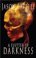 Flutter of Darkness
