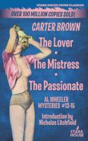 Lover / The Mistress / The Passionate