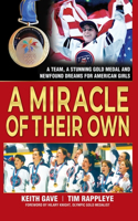 Miracle of Their Own