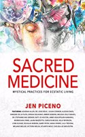 Sacred Medicine