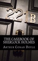 The Casebook of Sherlock Holmes (Illustrated)
