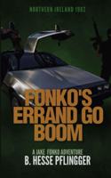 Fonko's Errand Go Boom